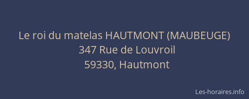 Le roi du matelas HAUTMONT (MAUBEUGE)