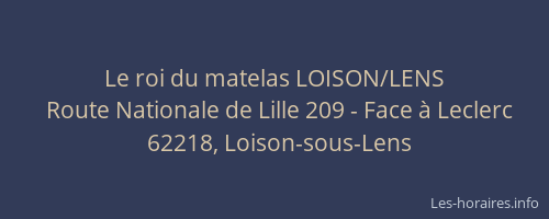 Le roi du matelas LOISON/LENS