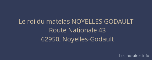 Le roi du matelas NOYELLES GODAULT