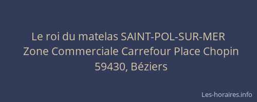 Le roi du matelas SAINT-POL-SUR-MER