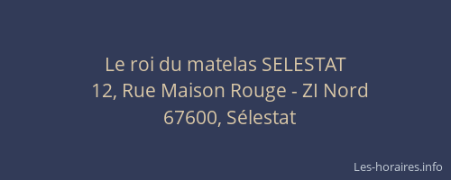 Le roi du matelas SELESTAT