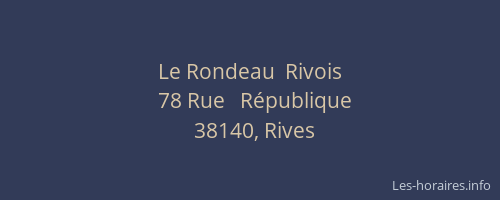 Le Rondeau  Rivois