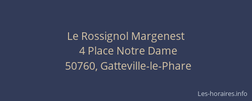 Le Rossignol Margenest