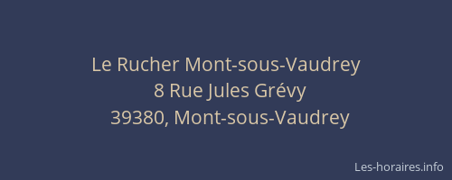 Le Rucher Mont-sous-Vaudrey