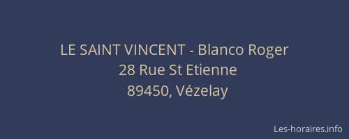 LE SAINT VINCENT - Blanco Roger