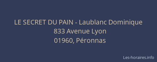 LE SECRET DU PAIN - Laublanc Dominique