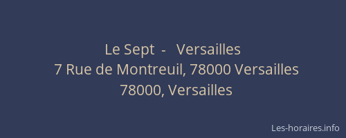 Le Sept  -   Versailles