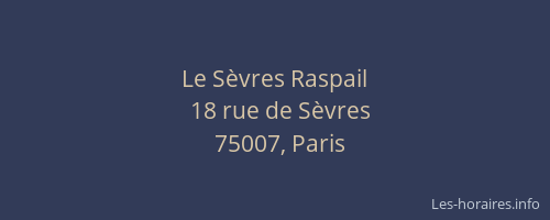 Le Sèvres Raspail