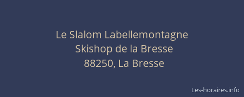 Le Slalom Labellemontagne