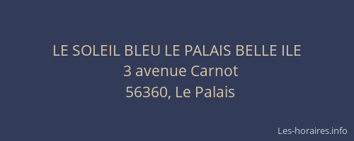 LE SOLEIL BLEU LE PALAIS BELLE ILE