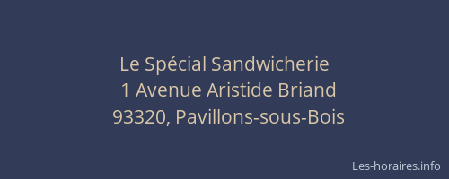 Le Spécial Sandwicherie