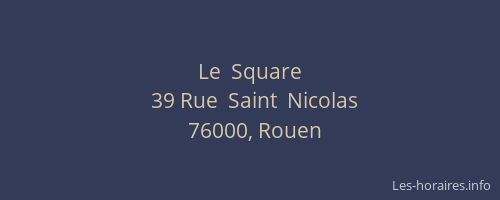 Le  Square