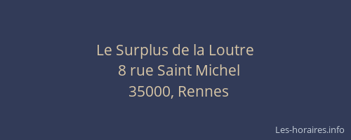 Le Surplus de la Loutre