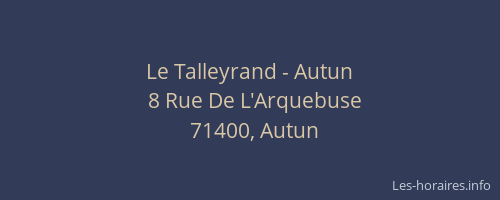 Le Talleyrand - Autun