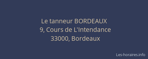 Le tanneur BORDEAUX
