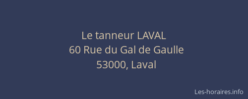 Le tanneur LAVAL