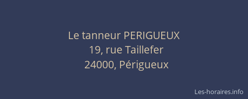 Le tanneur PERIGUEUX