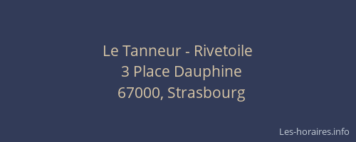Le Tanneur - Rivetoile