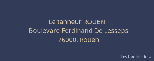 Le tanneur ROUEN