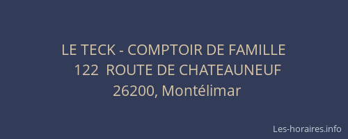 LE TECK - COMPTOIR DE FAMILLE
