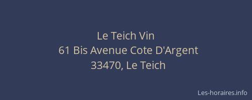Le Teich Vin
