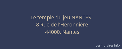 Le temple du jeu NANTES