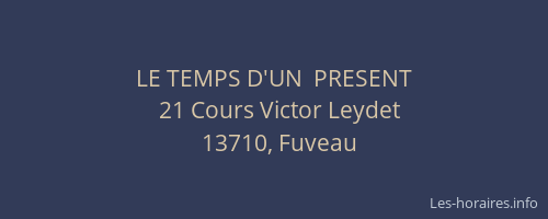 LE TEMPS D'UN  PRESENT