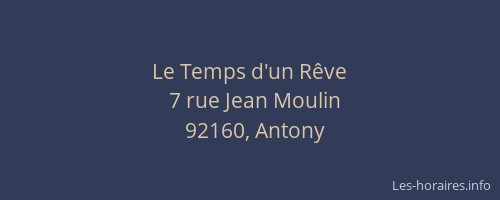 Le Temps d'un Rêve