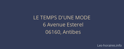 LE TEMPS D'UNE MODE