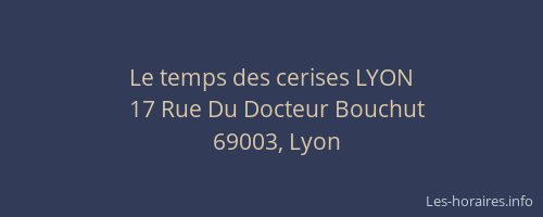 Le temps des cerises LYON
