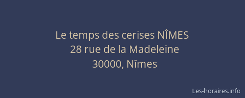 Le temps des cerises NÎMES