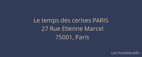 Le temps des cerises PARIS