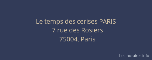 Le temps des cerises PARIS