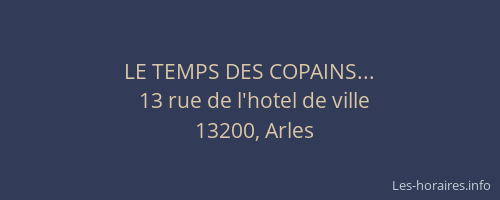 LE TEMPS DES COPAINS...