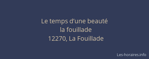 Le temps d’une beaut&eacute;