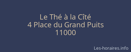 Le Thé à la Cîté