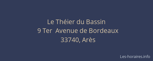 Le Th&eacute;ier du Bassin