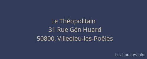 Le Th&eacute;opolitain