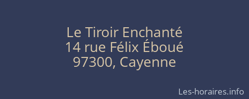 Le Tiroir Enchanté