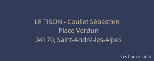 LE TISON - Coullet Sébastien
