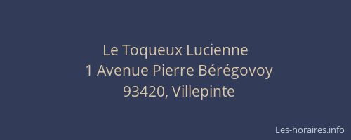 Le Toqueux Lucienne