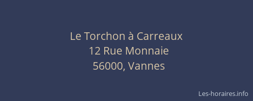 Le Torchon à Carreaux