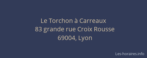 Le Torchon à Carreaux