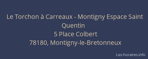 Le Torchon à Carreaux - Montigny Espace Saint Quentin