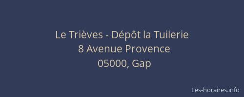 Le Trièves - Dépôt la Tuilerie