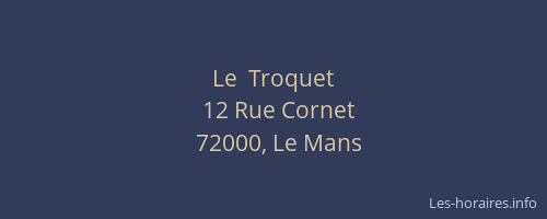 Le  Troquet