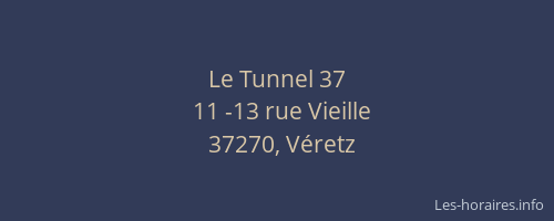 Le Tunnel 37