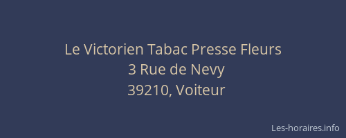 Le Victorien Tabac Presse Fleurs