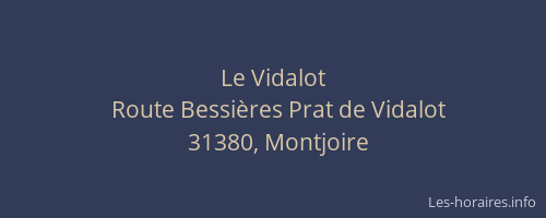 Le Vidalot