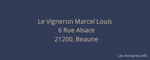 Le Vigneron Marcel Louis